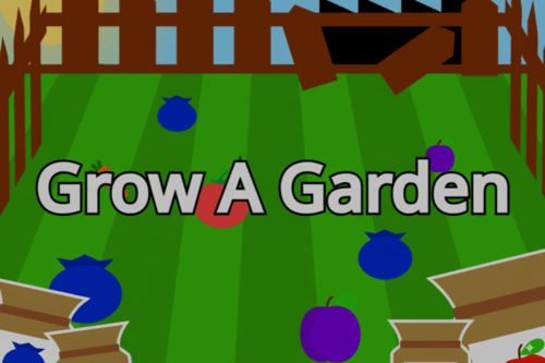 Grow A Garden!